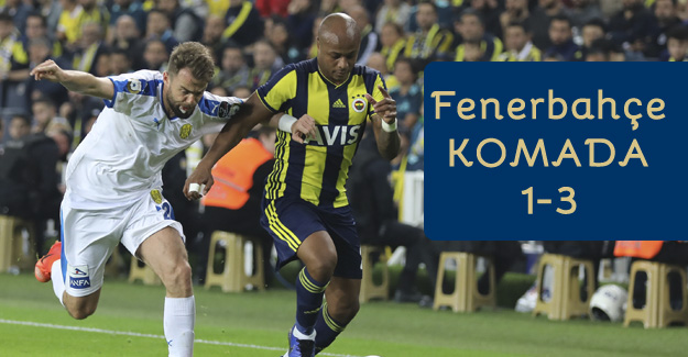 Fenerbahçe: 1 - MKE Ankaragücü: 3