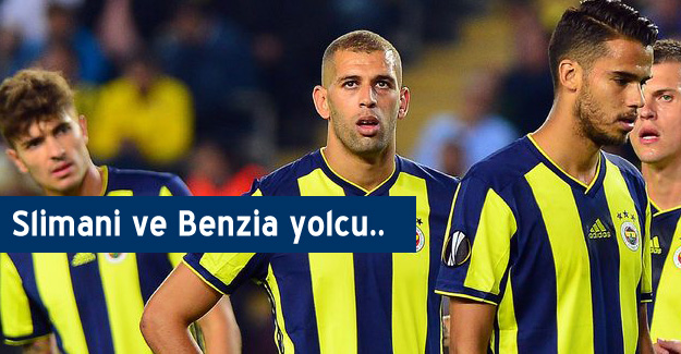 Fenerbahçe'de Slimani ve Benzia ayrılıyor
