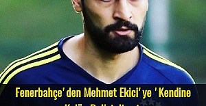 Mehmet Ekici'ye 'Kendine Kulüp Bul' talimatı