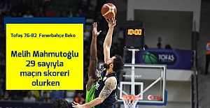 Tofaş 76-82  Fenerbahçe Beko